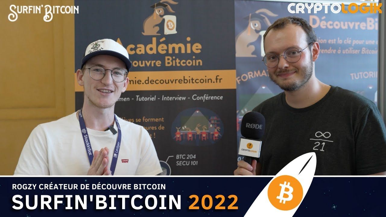 SURFIN'BITCOIN 2022 : Avec Rogzy créateur de "Découvre Bitcoin"